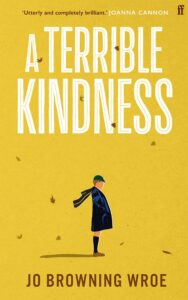 A Terrible Kindness - book cover