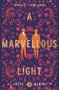 The front cover of a book titled A Marvellous Light. The cover has two outlines of people in orange in the centre and a pink flower pattern surrounding