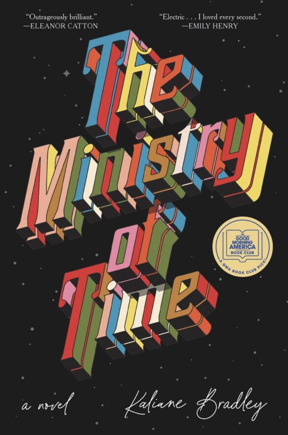A book cover with multi-colour font saying "The Ministry of Time"