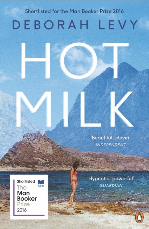 A book titled Hot Milk with a photo of a woman in a red bikini standing on a beach with mountains in the distance