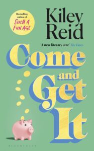 The front cover of a green book with a piggy bank on it, titled "Come and Get It"