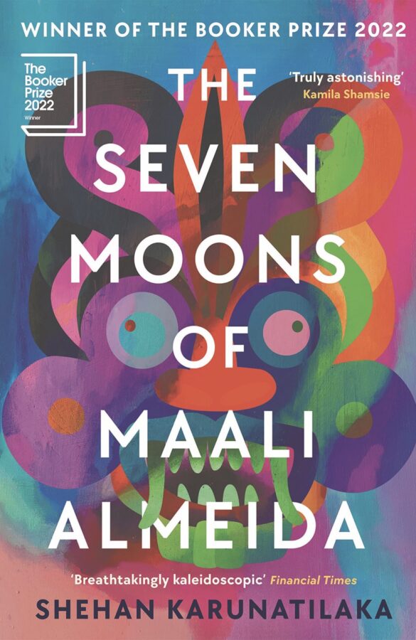 The front cover of a book called The Seven Moons of Maali Almeida, with bright colours on the front